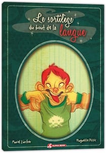 Le sortilège au bout de la langue
