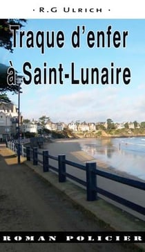 Traque d'enfer à Saint-Lunaire