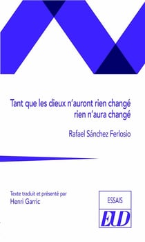 Tant que les dieux n'auront pas changé, rien n'aura changé