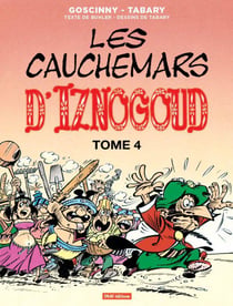 Iznogoud Tome 17 : les cauchemars d'Iznogoud Tome 4