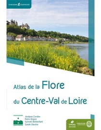 Atlas de la flore du Centre-Val de Loire (2e édition)