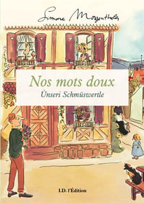Nos mots doux : Ùnseri Schmüswertle