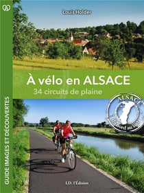 À vélo en alsace : 34 circuits de plaine