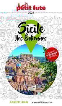 Country guide : Sicile, Iles Eoliennes (édition 2025)