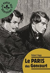 Le paris des Goncourt