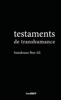 Testaments de transhumance (3e édition)
