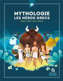 Mythologie, les héros grecs - Hélène- Thésée, Ulysse, Hercule