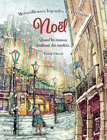 Merveilleuses légendes de Bretagne : Noël