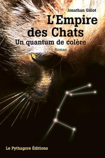 L'empire des chats - un quantum de colère