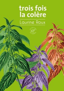 Trois fois la colère