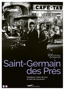 Saint-Germain-des-Prés : 100 photos de légende