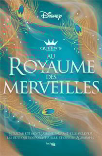 The queen's council Tome 3 : Au royaume des merveilles