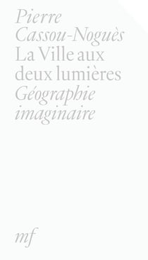 La ville aux deux lumières