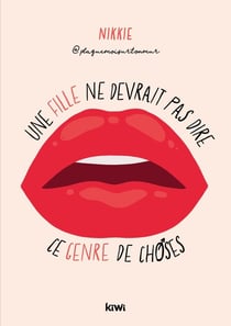 Une fille ne devrait pas dire ce genre de choses
