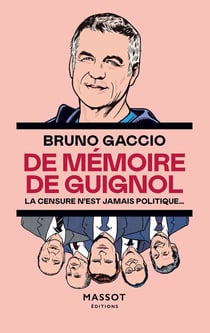 De mémoire de guignols : La censure n'est jamais politique