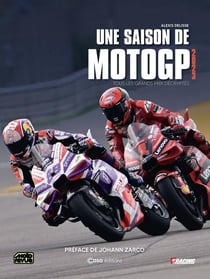 Une saison de Moto GP 2023 : tous les grands prix décryptés