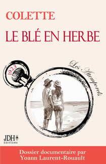 Le Blé en herbe : Nouvelle édition préfacée 2025