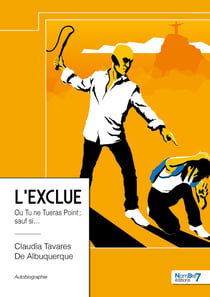 L'exclue ou Tu ne tueras point - sauf si...