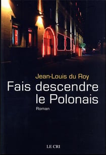 Fais descendre le Polonais