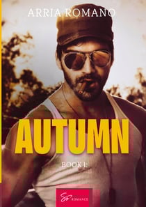 Autumn - Book 1 : Opening my Heart to You