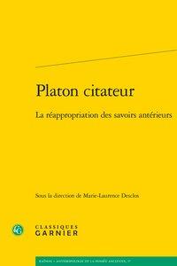 Platon citateur - la réappropriation des savoirs antérieurs