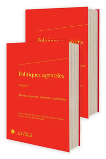 Politiques agricoles : Théories, histoires, réformes, expériences