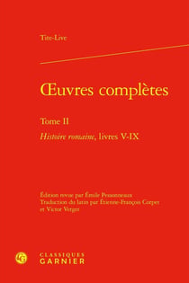 Oeuvres complètes Tome 2 : Histoire romaine, livres V-IX