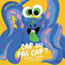 Cap ou pas cap ? un livre à toucher... si tu l'oses !