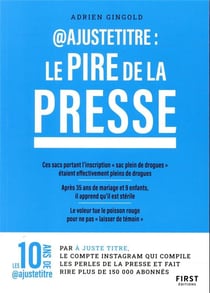 @ajustetitre : le pire de la presse