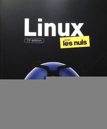 Linux pour les nuls (15e édition)