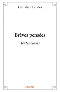 Breves pensees - textes courts