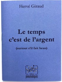 Le temps c'est de l'argent (surtout s'il fait beau)