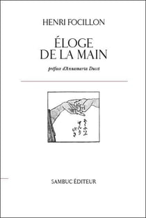 Éloge de la main - éloge des lampes