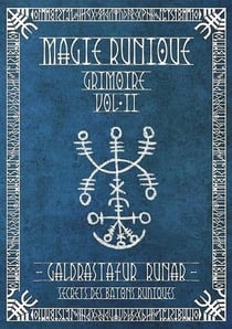 Magie runique ~ grimoire vol.2
