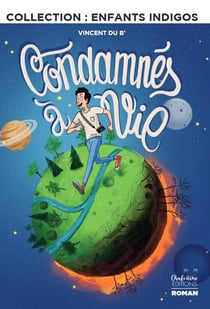 Condamnés à vie