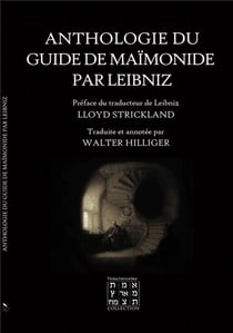 Anthologie du guide de Maïmonide par Leibniz