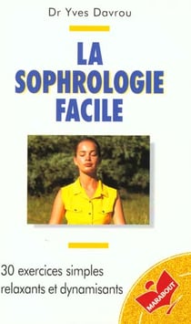 La sophrologie facile