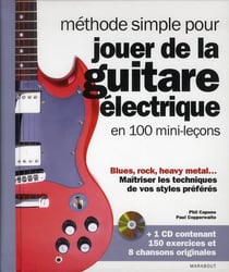 Méthode simple pour jouer de la guitare électrique en 100 mini-leçons