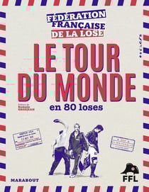 Le tour du monde en 80 loses