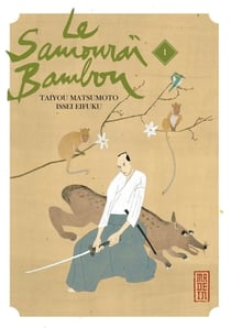 Le samouraï bambou Tome 1