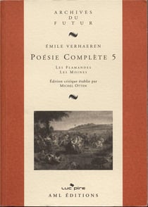 Poésie complète Tome 5 : les flamandes - les moines