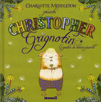 Christopher grignotin, le gardien du dernier pissenlit