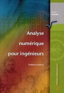 Analyse numérique pour ingénieurs (3e édition)
