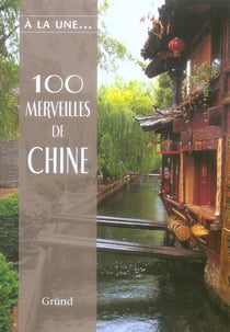 100 merveilles de chine