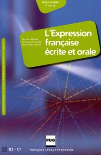 L'expression française écrite et orale - livre de l'élève