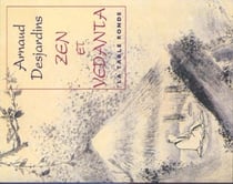 Zen Et Vedanta : Commentaire Du Sin Sin Ming