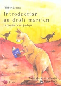 Introduction au droit martien. le premier roman juridique