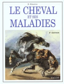 Le cheval et ses maladies