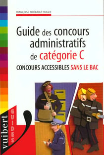 Guide des concours administratifs - categorie c