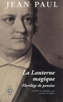 La lanterne magique : florilège de pensées